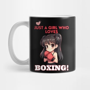 Just a Girl Who Loves Boxing!  Anime, Kawaii, Girl Power Mug